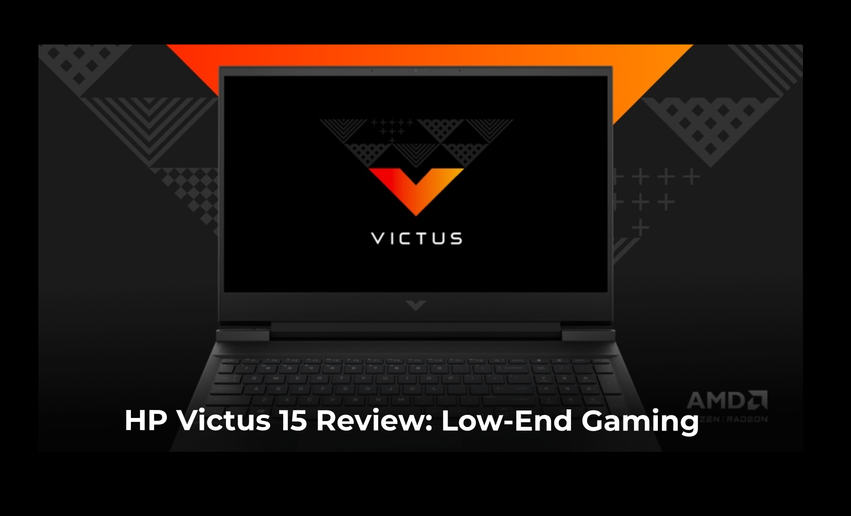 HP Victus 15 Review: Low-End Gaming - GoWarranty Tech